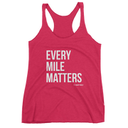 Every Mile Matters - Women's Tank Top